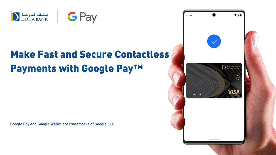 Doha Bank Introduces Google Pay to its Customers Doha Bank Qatar