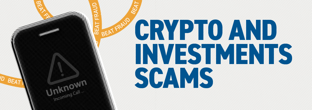 Crypto and Investment Scams
