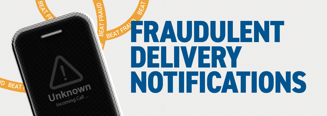 Fraudulent delivery notifications